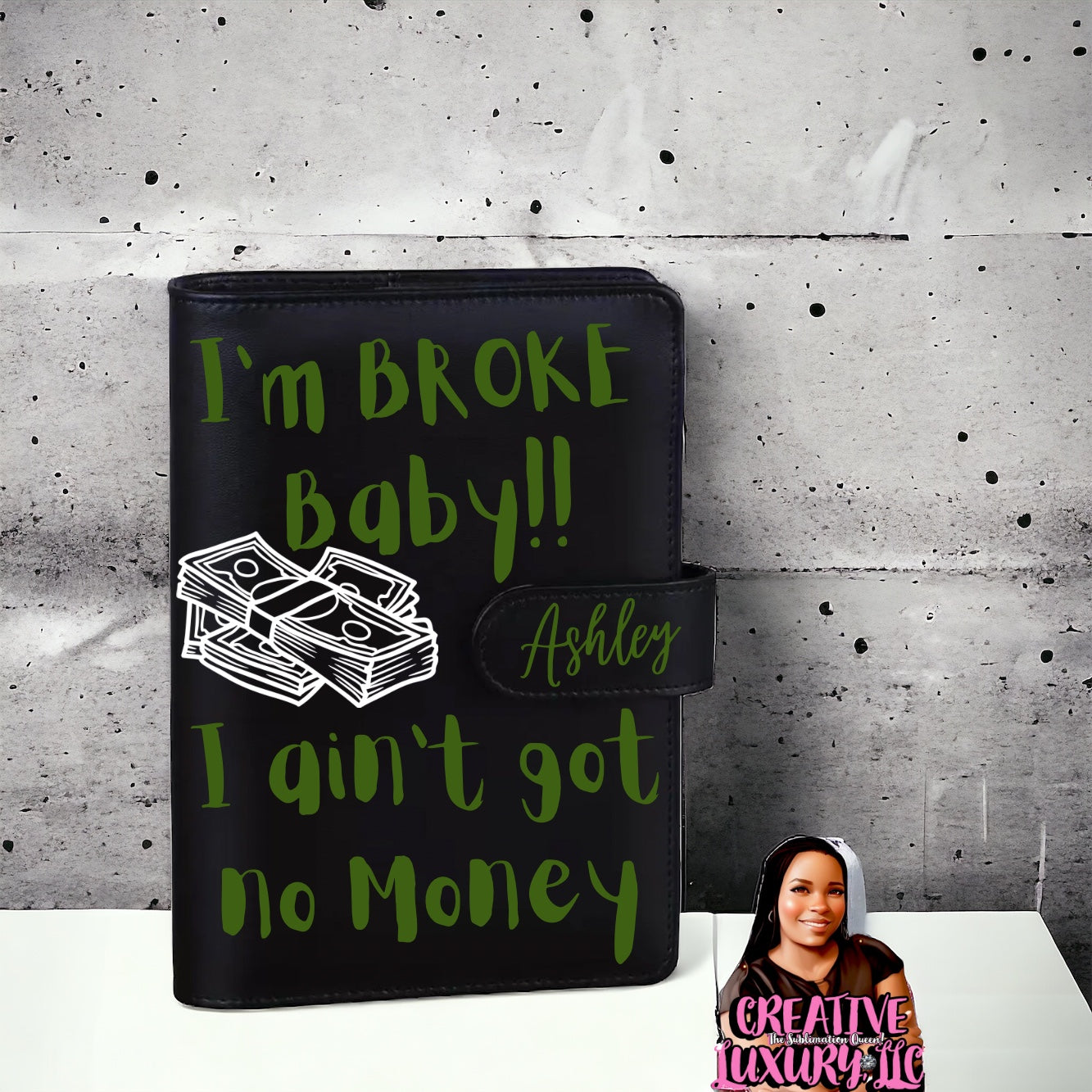 “I’m BROKE” Personalized A6 Budget Binder