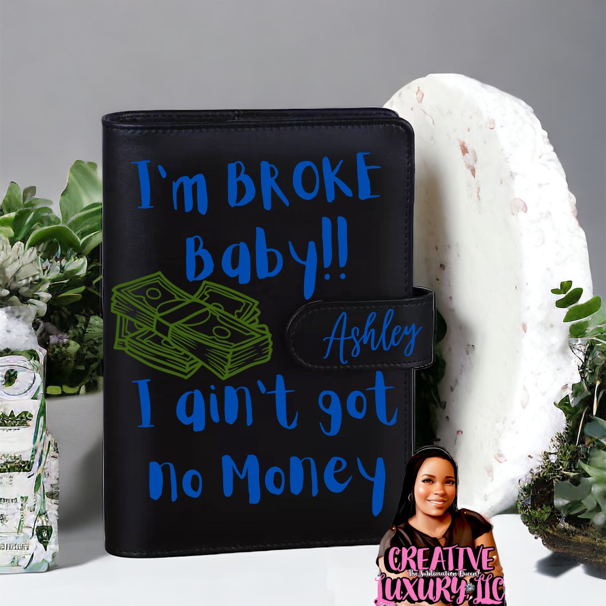 “I’m BROKE” Personalized A6 Budget Binder