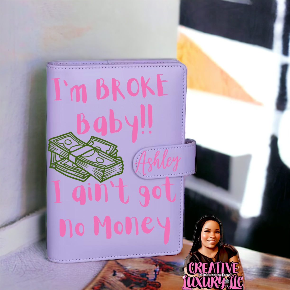 “I’m BROKE” Personalized A6 Budget Binder