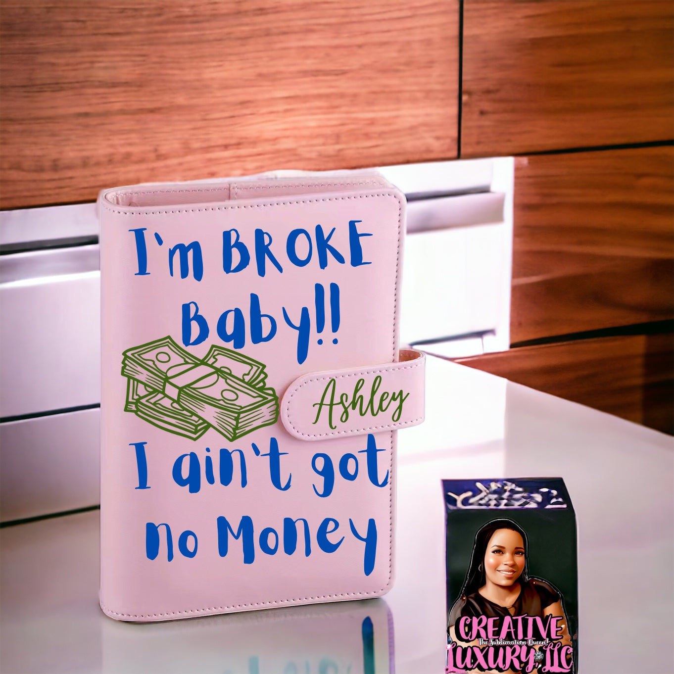 “I’m BROKE” Personalized A6 Budget Binder