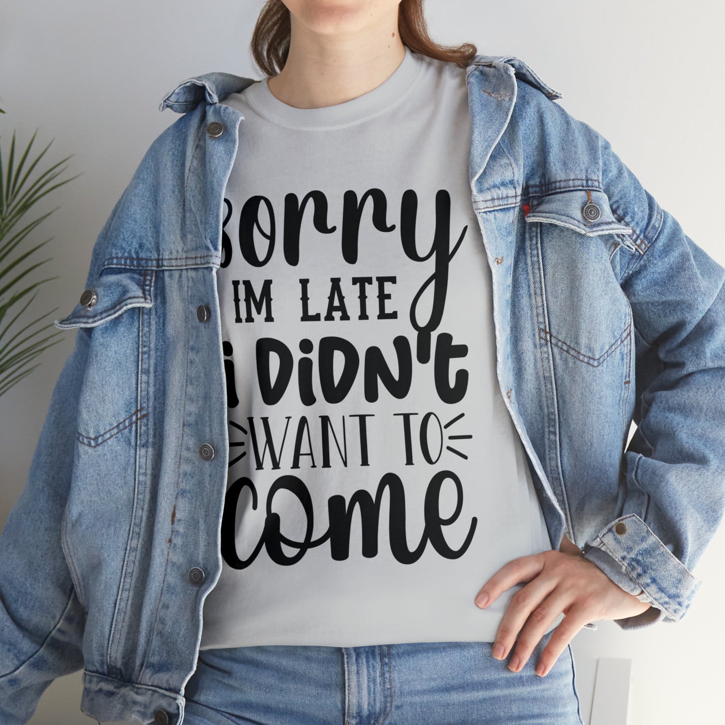 Camiseta de algodón “Lo siento, no quería venir”