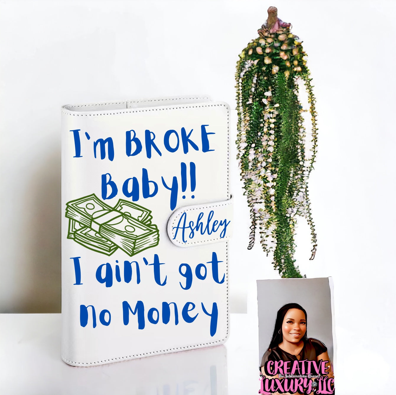 “I’m BROKE” Personalized A6 Budget Binder