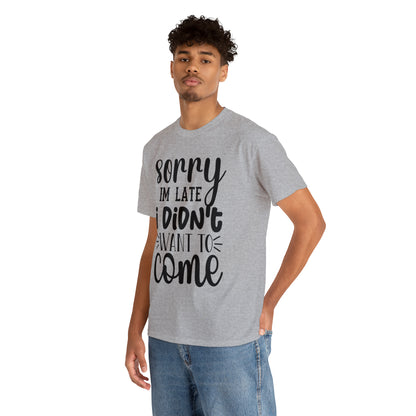 Camiseta de algodón “Lo siento, no quería venir”