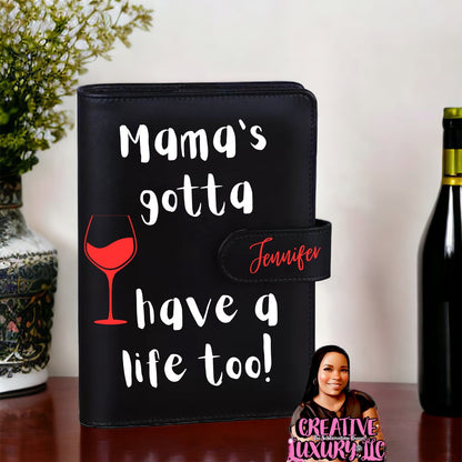 “Mama’s Gotta Have a Life Too” A6 Budget Binder