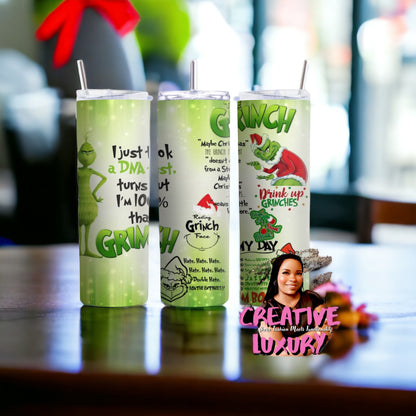 I’m 100% That Grinch Tumbler!