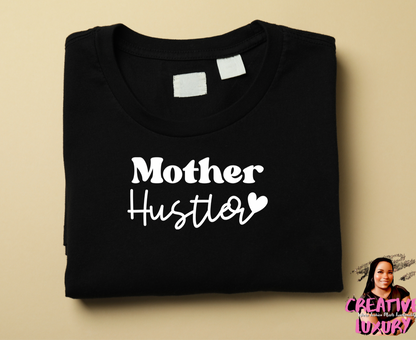 Mother Hustler Sweatshirt