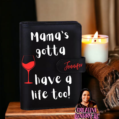 “Mama’s Gotta Have a Life Too” A6 Budget Binder