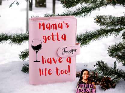 “Mama’s Gotta Have a Life Too” A6 Budget Binder