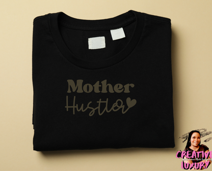 Mother Hustler Sweatshirt