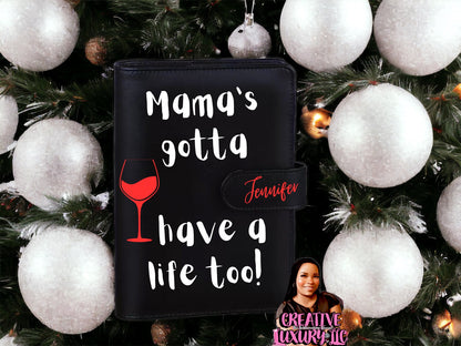 “Mama’s Gotta Have a Life Too” A6 Budget Binder