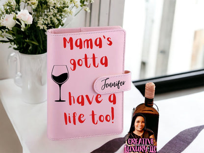 “Mama’s Gotta Have a Life Too” A6 Budget Binder