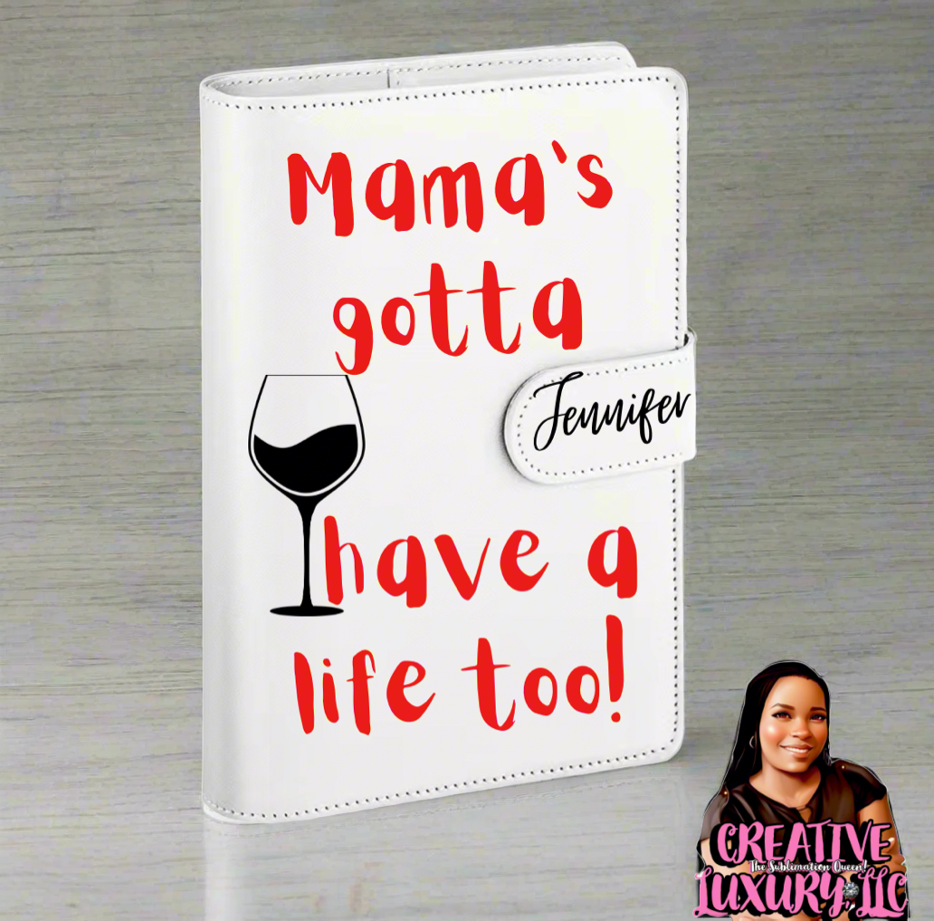 “Mama’s Gotta Have a Life Too” A6 Budget Binder