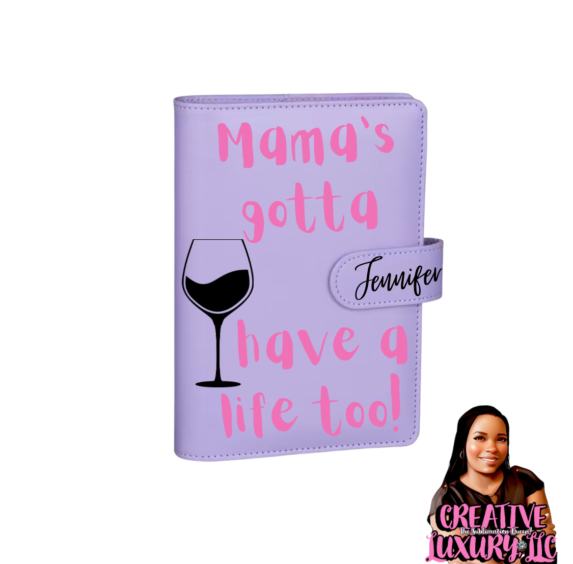 “Mama’s Gotta Have a Life Too” A6 Budget Binder