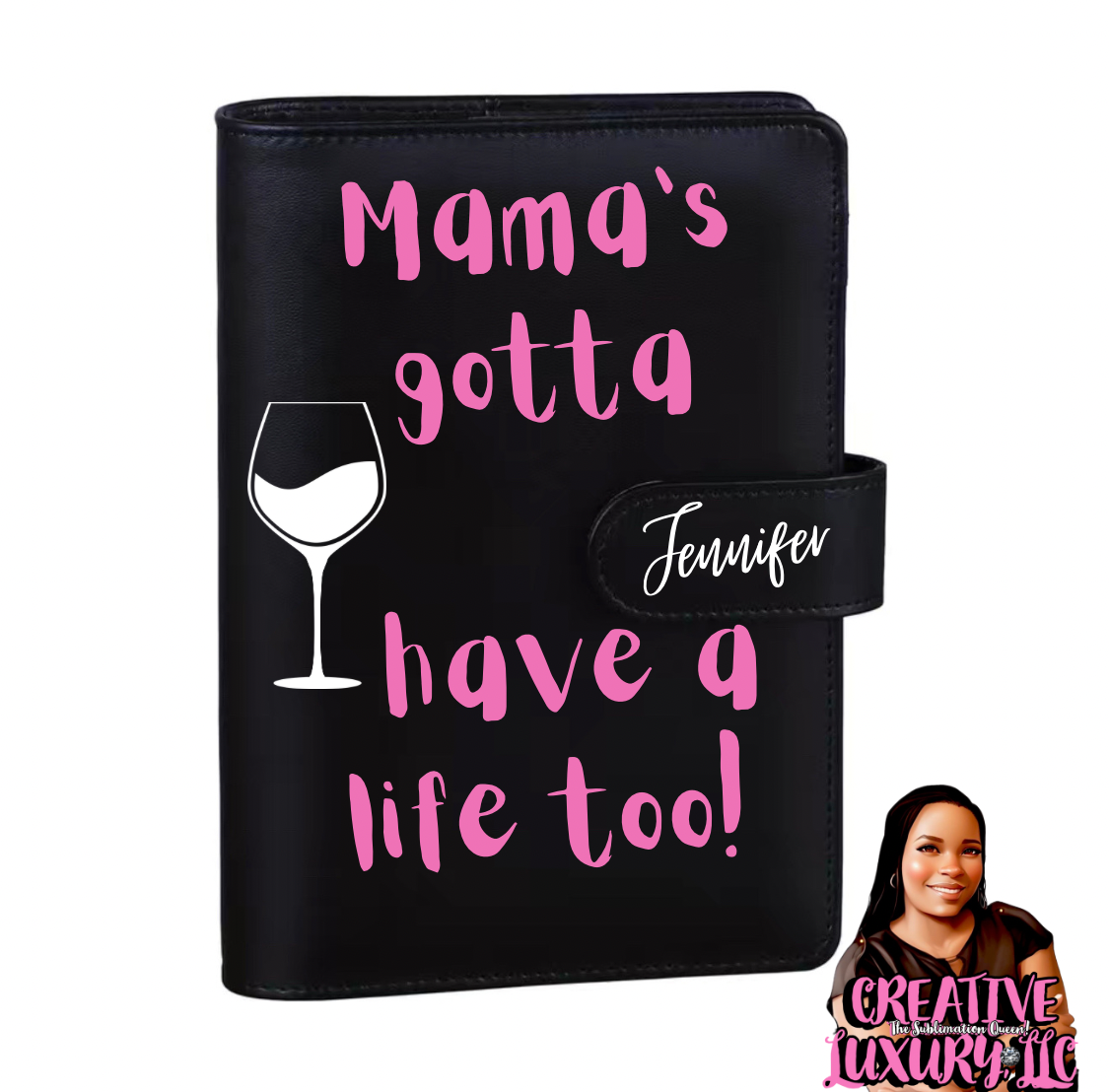 “Mama’s Gotta Have a Life Too” A6 Budget Binder